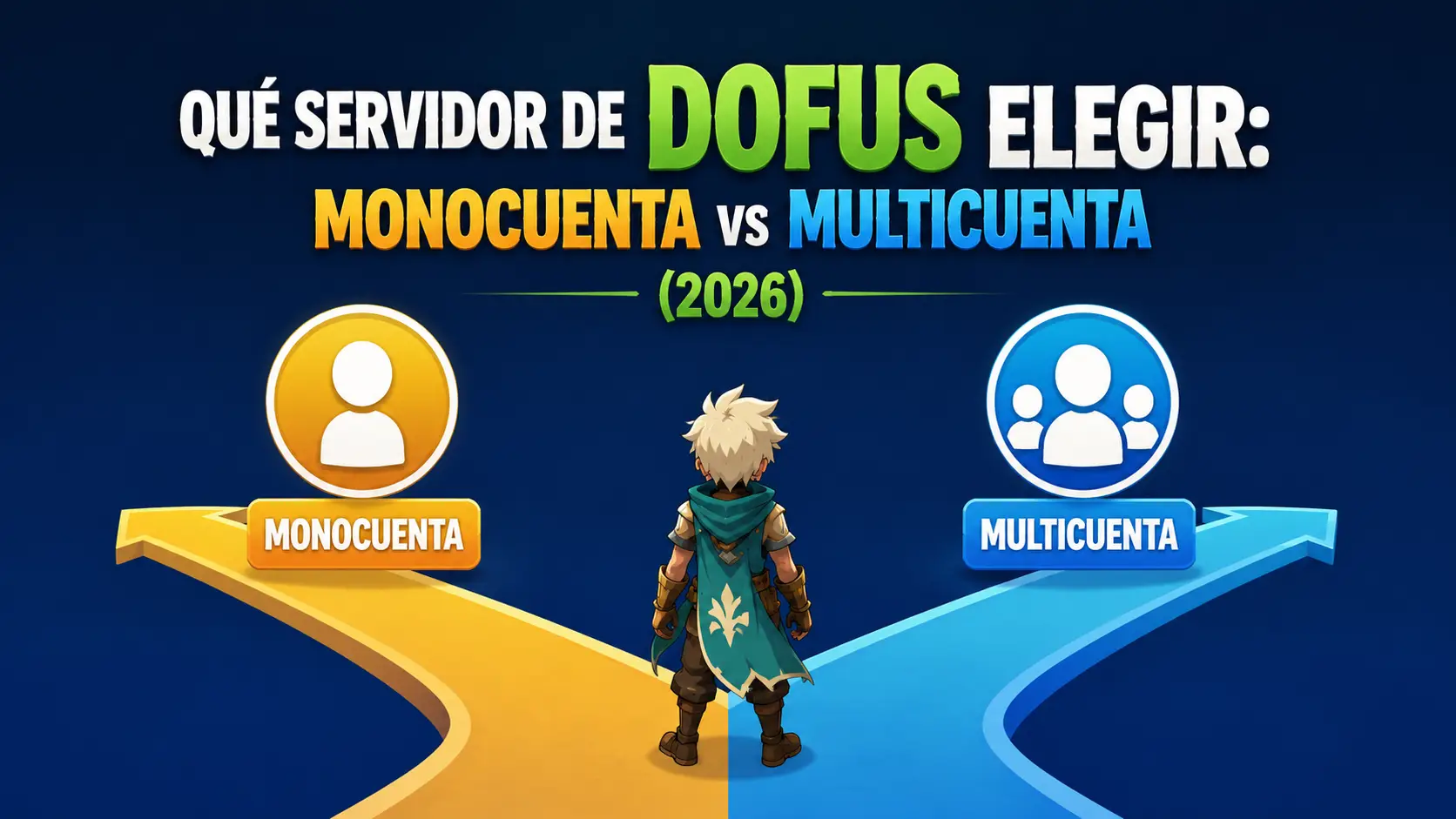 Qué Servidor de Dofus Elegir: Monocuenta vs Multicuenta (2026)